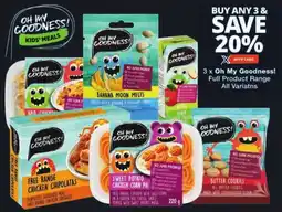 Checkers Oh My Goodness! Full Product Range All Variants offer