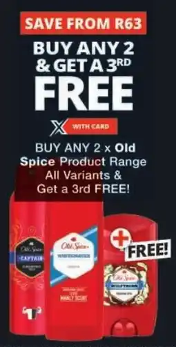 Checkers Old Spice Product Range All Variants offer