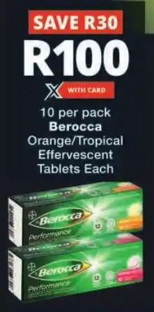 Checkers Berocca Orange/ Tropical Effervescent Tablets offer