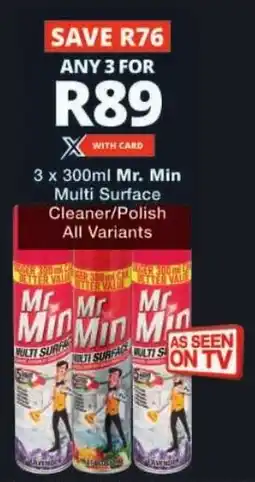 Checkers Mr. Min Multi Surface Cleaner/ Polish All Variants offer