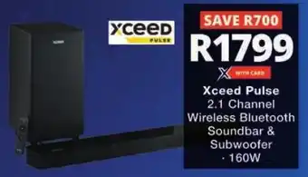Checkers Xceed Pulse 2.1 Channel Wireless Bluetooth Soundbar & Subwoofer offer