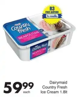 Save Dairymaid Country Fresh Ice Cream offer