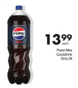 Save Pepsi Max Cooldrink Only offer