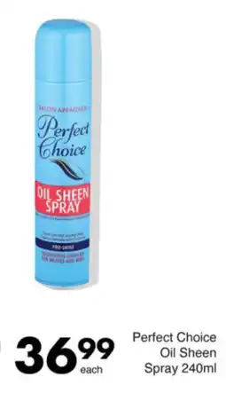 Save Perfect Choice Oil Sheen Spray offer