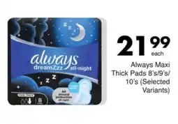 Save Always Maxi Thick Pads offer
