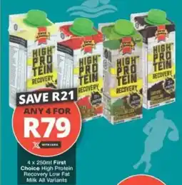 Checkers First Choice High Protein Recovery Low Fat Milk All Variants offer