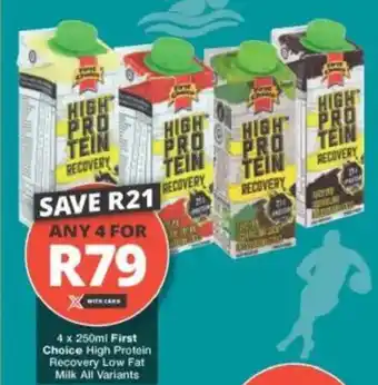 Checkers First Choice High Protein Recovery Low Fat Milk All Variants offer