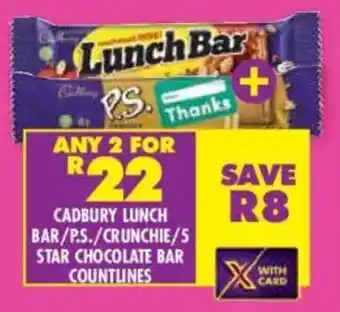 Cadbury lunch bar/ p.s./ crunchie/5 star chocolate bar countlines