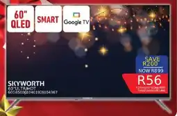 Furnmart Skyworth 60" Ultra HD Google TV offer