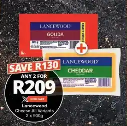 Checkers Lancewood Cheese All Variants offer