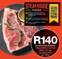Checkers Steakhouse Classic T-Bone/ Sirloin on the Bone offer