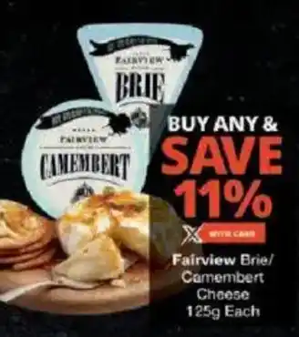 Checkers Fairview Brie/ Camembert Cheese offer