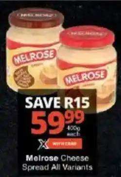 Checkers Melrose Cheese Spread All Variants offer