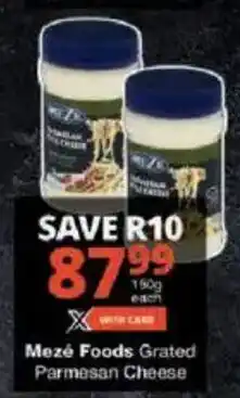 Checkers Mezé Foods Grated Parmesan Cheese offer