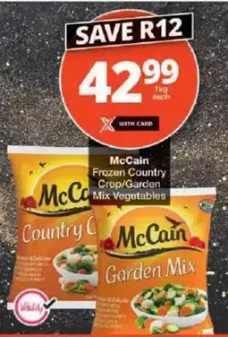 Checkers McCain Frozen Country Crop/ Garden Mix Vegetables offer