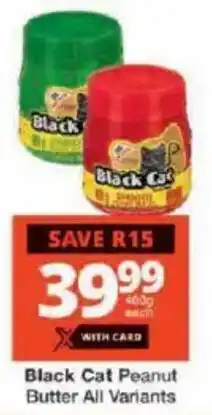 Checkers Black Cat Peanut Butter All Variants offer