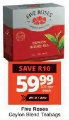 Checkers Five Roses Ceylon Blend Teabags offer