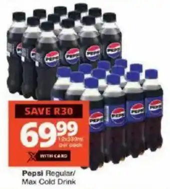 Checkers Pepsi Regular/ Max Cold Drink offer