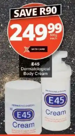 Checkers E45 Dermatological Body Cream offer