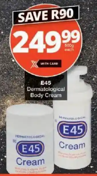Checkers E45 Dermatological Body Cream offer