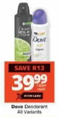 Checkers Dove Deodorant All Variants offer