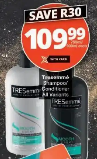 Checkers Tresemmé Shampoo/ Conditioner offer