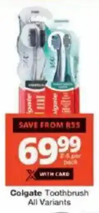 Checkers Colgate Toothbrush All Variants offer