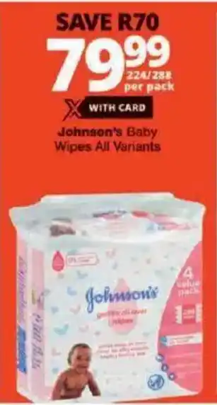 Checkers Johnson's Baby Wipes All Variants offer