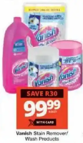 Checkers Vanish Stain Remover/ Wash Products offer