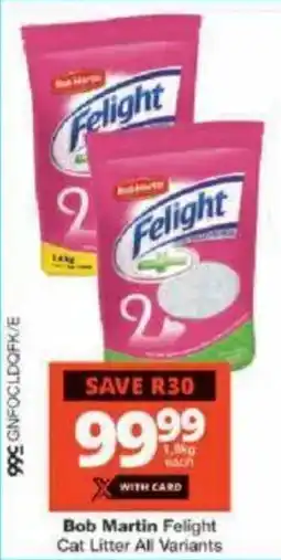 Checkers Bob Martin Felight Cat Litter All Variants offer