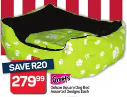 Pick n Pay Hypermarket Grants Deluxe Square Dog Bed Assorted Designs offer