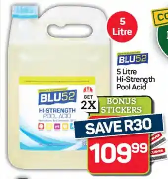 Pick n Pay Hypermarket BLU52 Hi-Strength Pool Acid offer