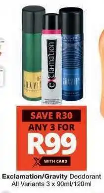 Checkers Exclamation/Gravity Deodorant offer