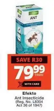 Checkers Efekto Ant Insecticide offer