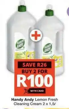 Checkers Handy Andy Lemon Fresh Cleaning Cream 2 x 1.5L offer