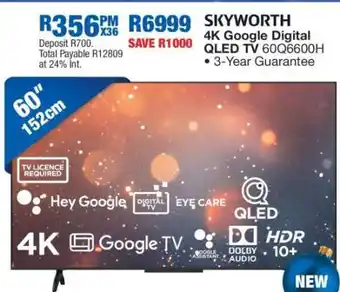 OK Furniture SKYWORTH 4K Google Digital QLED TV 60Q6600H offer