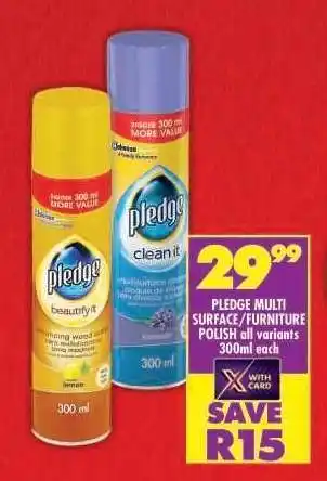 Shoprite PLEDGE MULTI SURFACE/FURNITURE POLISH all variants 300ml each offer