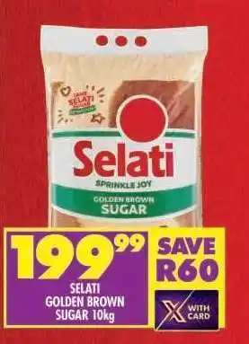 Shoprite SELATI GOLDEN BROWN SUGAR 10kg offer