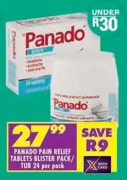 Shoprite PANADO PAIN RELIEF TABLETS BLISTER PACK/TUB 24 per pack offer