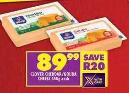 Shoprite CLOVER CHEDDAR/GOUDA CHEESE 550g each offer
