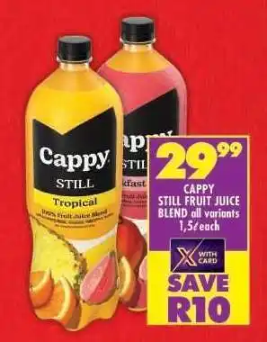 Shoprite CAPPY STILL FRUIT JUICE BLEND all variants 1,5ℓ each offer