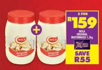 Shoprite NOLA ORIGINAL MAYONNAISE 1,5kg offer