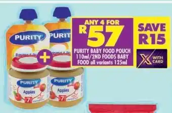 Shoprite PURITY BABY FOOD POUCH 110ml/2ND FOODS BABY FOOD all variants 125ml offer