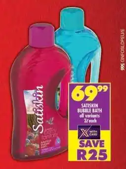 Shoprite Satiskin Bubble Bath offer