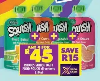Shoprite RHODES SQUISH BABY FOOD POUCH all variants 110ml offer