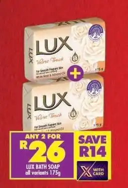 Shoprite LUX BATH SOAP all variants 175g offer