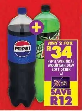 Shoprite PEPSI/MIRINDA/MOUNTAIN DEW SOFT DRINK 2L offer