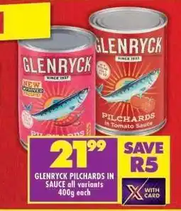 Shoprite GLENRYCK PILCHARDS IN SAUCE all variants 400g each offer