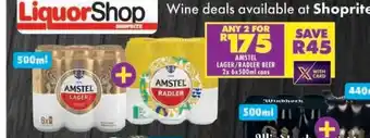 Shoprite AMSTEL LAGER/RADLER BEER 2x 6x500ml cans offer