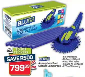 Pick n Pay Hypermarket BLU52 Aquasphere Pool Cleaner Combi Pack offer